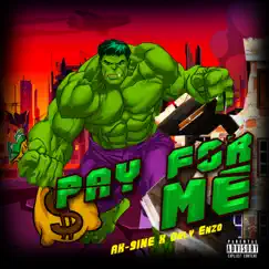 Pay For Me (feat. Only Enzo) - Single by AK-9INE album reviews, ratings, credits