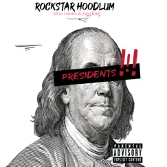 Presidents! - Single by Alvin Tatums & Jugg King album reviews, ratings, credits