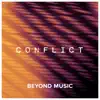 Beyond Music Vol. 3 - Conflict album lyrics, reviews, download