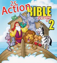 25 Action Bible Songs 2 by Twin Sisters Productions album reviews, ratings, credits