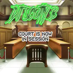 Court is Now In Session Song Lyrics