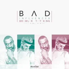 Bad Influencer - Single by Brawler, Toteking & Pablo Gareta album reviews, ratings, credits