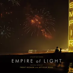 Empire of Light (Original Score) by Trent Reznor & Atticus Ross album reviews, ratings, credits