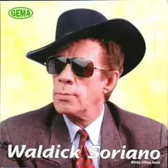 Minha Última Noite by Waldick Soriano album reviews, ratings, credits