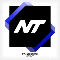 Henny - Single by Ethan Beker album reviews, ratings, credits