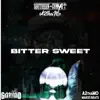 Bitter Sweet (feat. A2thaMo & A2thaMo Makes Beats) - Single [Mima Mix] - Single album lyrics, reviews, download