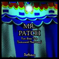 Mr. Patch (From 
