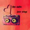 She Hates Love Songs - Single album lyrics, reviews, download