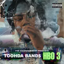 HBO 3 by Toohda Band$ album reviews, ratings, credits