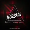 Versace (Roma El Piano Remix) - Single album lyrics, reviews, download