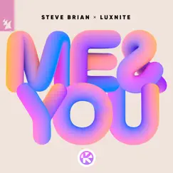 Me & You - Single by Steve Brian & LuxNite album reviews, ratings, credits
