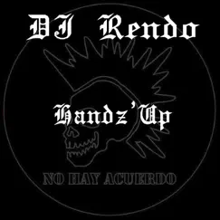 Handz'Up - Single by Dj Rendo album reviews, ratings, credits