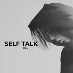 Self Talk - Single by Dev album reviews, ratings, credits