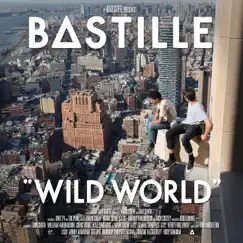 Wild World (Complete Edition) by Bastille album reviews, ratings, credits