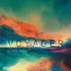 Voyager - Single album lyrics, reviews, download