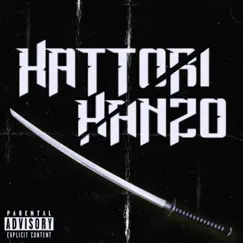 HATTORI HANZO - Single by RosdanRAP, LR291 & HACHEERRE album reviews, ratings, credits