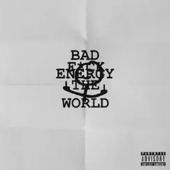 Bad Energy Song Lyrics