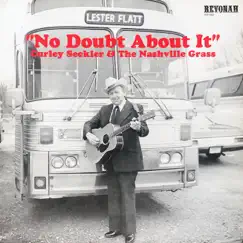 No Doubt About It by Curly Seckler & The Nashville Grass album reviews, ratings, credits