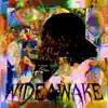 Wide Awake!!! album lyrics, reviews, download