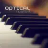 Optical (feat. Sassolino_White) [Piano] - Single album lyrics, reviews, download