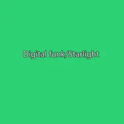Digital Funk/Starlight - Single by Yuuki Nagatani album reviews, ratings, credits
