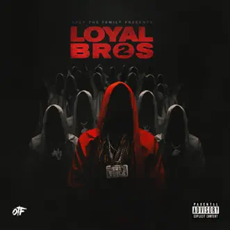 Lil Durk Presents: Loyal Bros 2 by Only The Family & Lil Durk album download