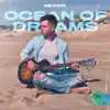Ocean Of Dreams album lyrics, reviews, download