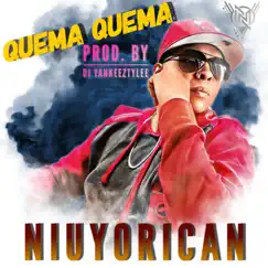 Quema Quema - Single by NIUYORICAN album reviews, ratings, credits