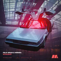 Rockabye - Single by Felix Spear & Mireina album reviews, ratings, credits
