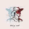 Devil Go Round - Single album lyrics, reviews, download