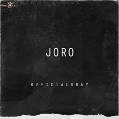 Joro - Single by OfficialGray album reviews, ratings, credits