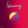 February - Single album lyrics, reviews, download
