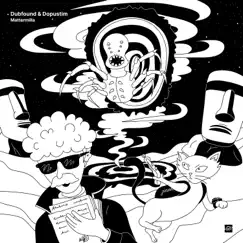 Mattermilla - Single by Dubfound & Dopustim album reviews, ratings, credits