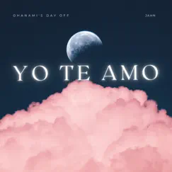 Yo Te Amo (feat. Jahn) Song Lyrics