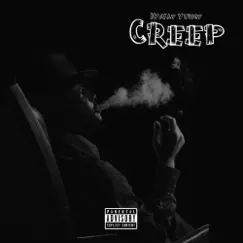 Creep - Single by 10Way Yungy album reviews, ratings, credits