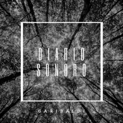 Diario Sonoro - EP by Garibaldi album reviews, ratings, credits