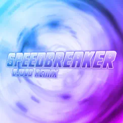 SpeedBreaker (Djdvd Remix) - Single by Djdvd & Djjaner album reviews, ratings, credits