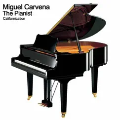 Californication - Single by Miguel Carvena & The Pianist album reviews, ratings, credits