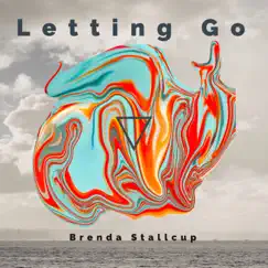 Letting Go - EP by Brenda Stallcup album reviews, ratings, credits