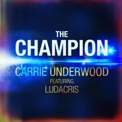 The Champion (feat. Ludacris) - Single album download