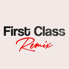 First Class (Club Mixes) - Single by Alley Beats album reviews, ratings, credits