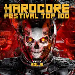 Hardcore Festival Top 100, Vol. 5 by Various Artists album reviews, ratings, credits