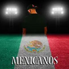 Mexicanos (Remasterizado) [feat. Gilberto Hdz & Yeicko Klan] - Single by Nos One Flow album reviews, ratings, credits