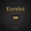 Eureka - Single album lyrics, reviews, download