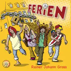 Ferien by Rainer Johann Gross album reviews, ratings, credits