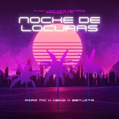 Noche de Locuras (feat. KEKO & Benjita) - Single by Airo Mc album reviews, ratings, credits