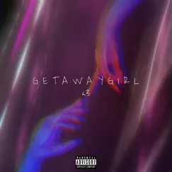 Getaway Girl <3 Song Lyrics