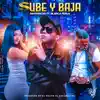 Sube y Baja (feat. Niuyorican) - Single album lyrics, reviews, download