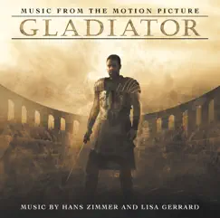 Gladiator (Soundtrack from the Motion Picture) by Hans Zimmer album reviews, ratings, credits