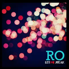 Let Me Speak - Single by Ro Dolla album reviews, ratings, credits